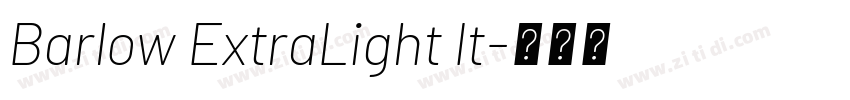 Barlow ExtraLight It字体转换